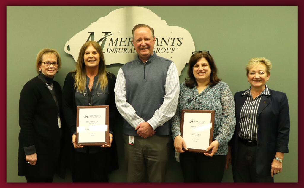 Merchants Insurance Group President Charles Makey with 2020, 2021 President's Award recipients