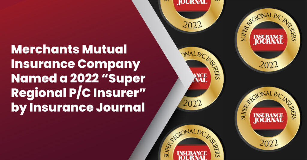 Insurance Journal Super Regional P/C Insurer logo with text reading "Merchants Mutual Insurance Company Named a 2022 Super Regional P/C Insurer by Insurance Journal