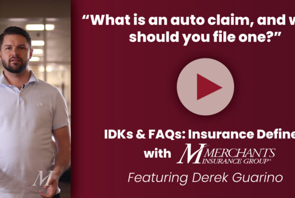 Photo of Derek Guarino from Merchants Insurance Group and text reads "What is an auto claim, and when should you file one?'