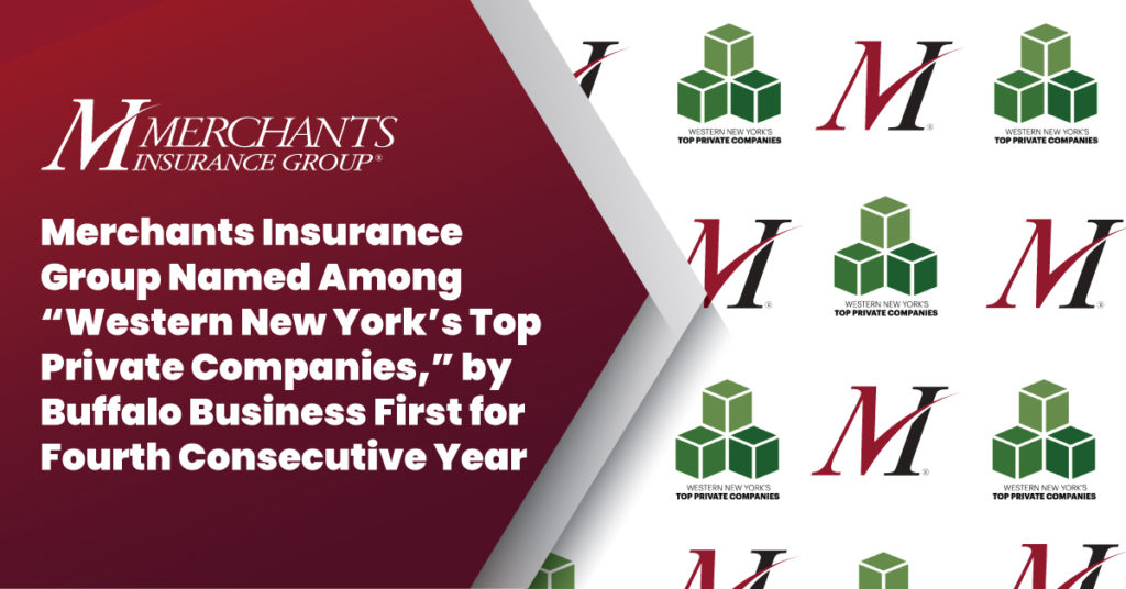 text reads "Merchants Insurance Group Named Among Western New York's Top Private Companies by Buffalo Business First"