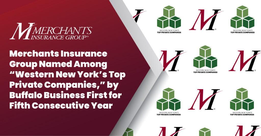 Text reads "Merchants Insurance Group Named Among Western New York's Top Private Companies for Fifth Consecutive Year"
