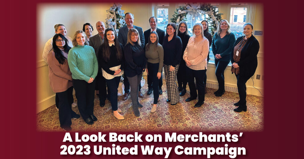 Merchants' United Way committee poses together at the end of the 2023 United Way campaign! Text reads "A look back on Merchants' 2023 United Way Campaign"