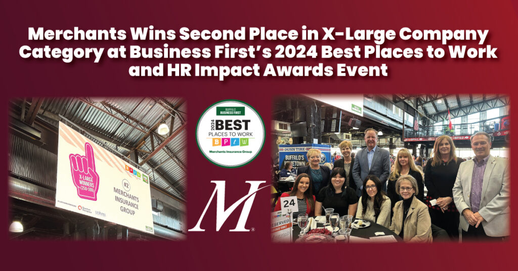 Text reads "Merchants Wins Second Place in X-Large Company Category at Business First's 2024 Best Places to Work and HR Impact Awards Event" and photos include: BPTW logo, Merchants Insurance Group logo, and group photo of Merchants colleagues at Best Places to Work Event