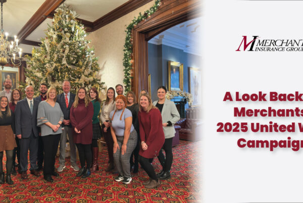 Text reads "A look back on Merchants' 2025 United Way campaign" and photo included of Merchants' 2025 United Way committee with Charles Makey, President and CEO